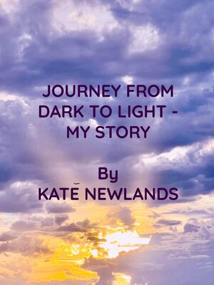 cover image of Journey from Dark to Light--My Story